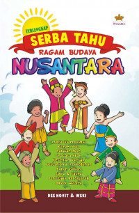 Serba Tahu Ragam Budaya Nusantara