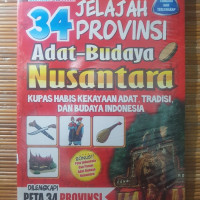 Jelajah 34 provinsi-adat budaya nusantara