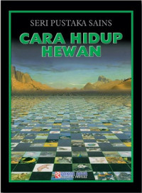 Seri pustaka sains : cara hidup hewan