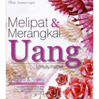 Melipat dan merangkai uang untuk mahar