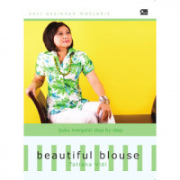 Buku Menjahit Step by Step Beautiful Blouse