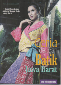 Ceria dengan batik jawa barat