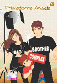 Big brother complex=aku ingin punya abang