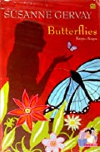 Butterflies=kupu-kupu