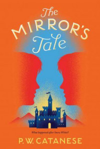 The mirror's tale: what happened after snow white