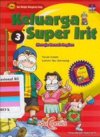 Keluarga super irit 3 : menuju rumah impian