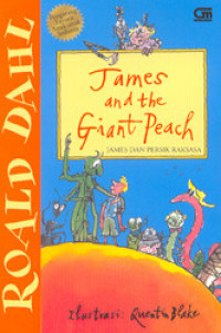 James dan persik raksasa : james and the giant peach