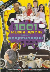 Kisah 1001 musik asyik paling berpengaruh di dunia