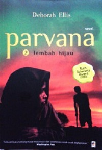 Parvana #2 : lembah hijau