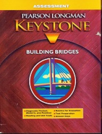 Pearson longman keystone : building bridges-assessment