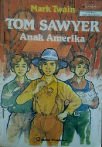 Tom sawyer anak amerika
