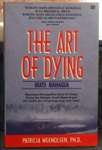 The art of dying : mati bahagia