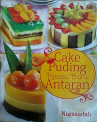 Cake Puding Kreasi Baru Antaran