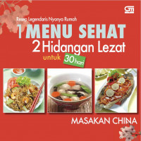 1 Menu Sehat 2 Hidangan Lezat Untuk 30 Hari Masakan China