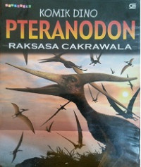 Komik dino : pteranodon : raksasa cakrawala