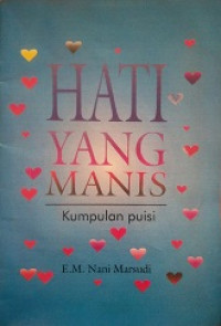 Hati yang manis : kumpulan puisi katolik