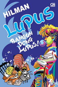 Bangun dong lupus=lupus buku 6