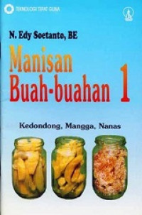 Manisan buah-buahan 1 : kedondong, mangga, nanas