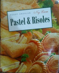 Resep andalan Ny. Liem pastel dan risoles