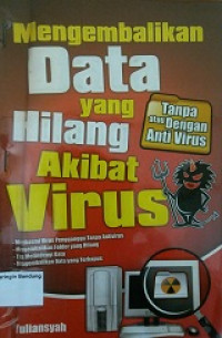 Mengembalikan data yang hilang akibat virus