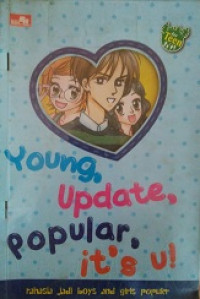 Young update, popular, it's you
