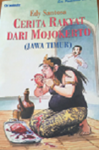 Cerita rakyat dari mojokerto (Jawa Timur)