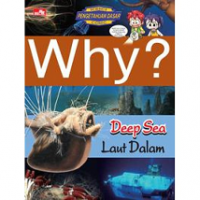 Why? : Deep sea