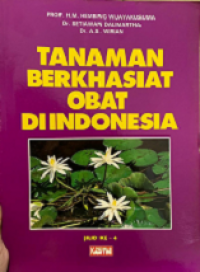 Tanaman berkhasiat obat di indonesia jilid ke-4