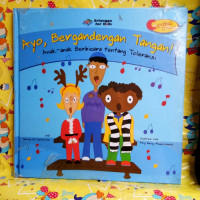 Ayo, bergandengan tangan - anak-anak berbicara tentang toleransi