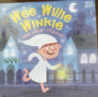 Wee willie winkie and other rhymes