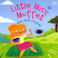 Little miss muffet and other rhymes