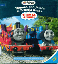 Thomas dan james si pekerja keras