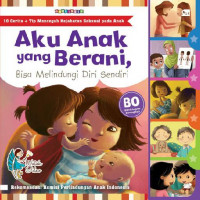 Aku anak yang berani, bisa melindungi diri (Parenting)