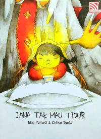 Jana tak mau tidur