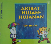 Akibat hujan-hujanan