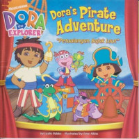 Dora's pirate adventure : petualangan bajak laut