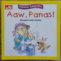 Aaw, panas! : mengenal indra peraba