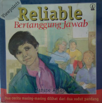 Reliable : bertanggung jawab