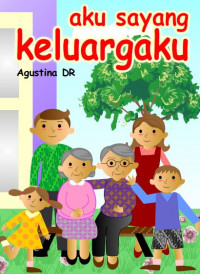 Aku sayang keluargaku - ebook