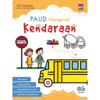 PAUD mengenal Kendaraan (Panduan Guru)