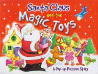 Santa claus and the magic toys