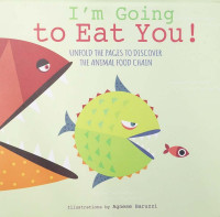 I'm going to eat you!