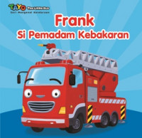 Frank si pemadam kebakaran