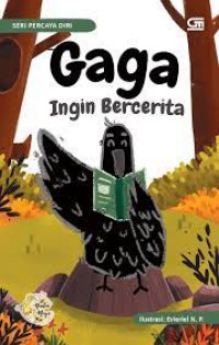 Gaga ingin bercerita