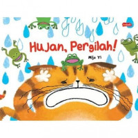 Hujan, pergilah!