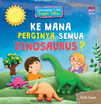 Ke mana perginya semua Dinosaurus