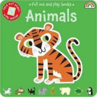 Animals (Pull out and play books)