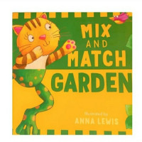 Mix and match garden