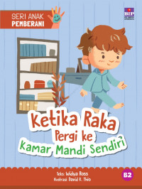 Ketika raka pergi ke kamar mandi sendiri