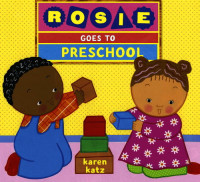 Rosie goes to preschool